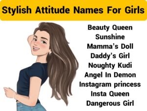 Stylish Attitude Names For Instagram for Girls